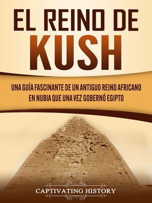 cover image of El reino de Kush